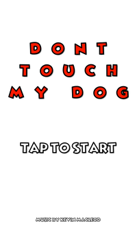 ҵĹ(Dont Touch My Dog)